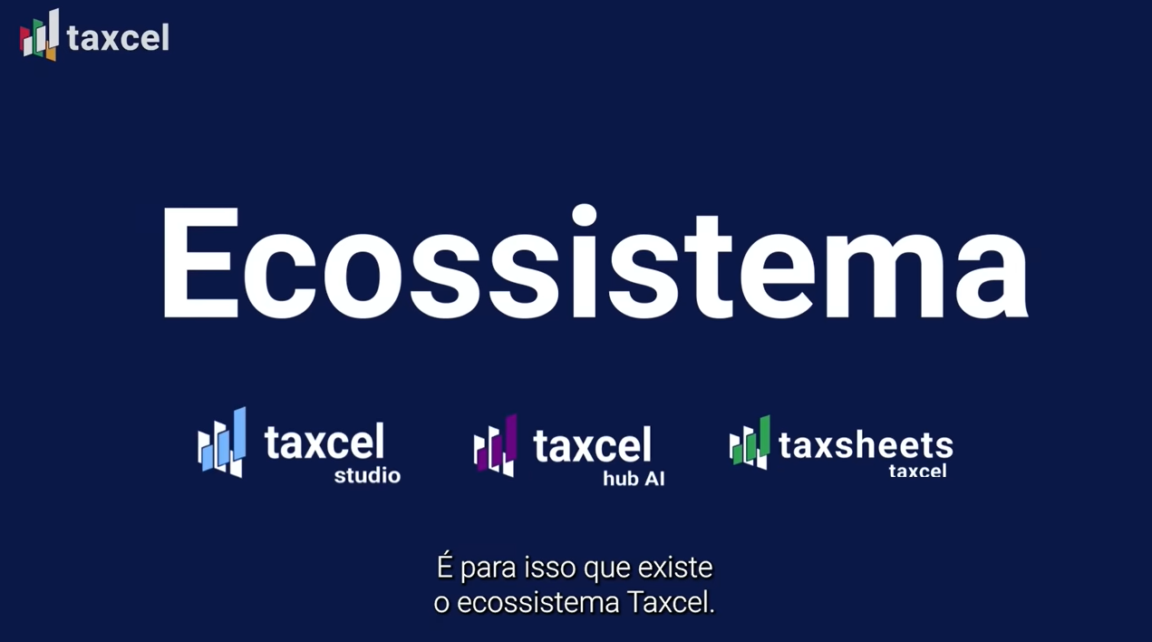 Depoimento de Ecossistema Taxcel, Taxcel Studio, Taxcel Hub AI e TaxSheets